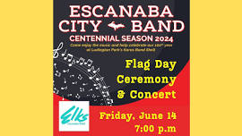 Elks #354 Flag Day Ceremony & Concert