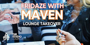 Fridaze Maven Cannabis Takeover