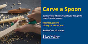 Lee Valley Tools Kelowna Store - Carve a Spoon