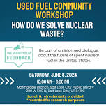 Salt Lake City - Used Fuel Community Workshop