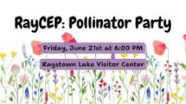 RayCEP: Pollinator Party at the Raystown Lake Visitor Center