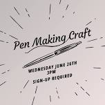 Pen Making Craft