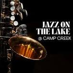 Camp Creek Jazz on the Lake