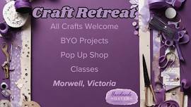 May Craft Retreat 3-Day Weekend