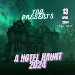 TNA PARANORMAL presents a hotel haunt 2024