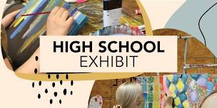 High School Art Exhibit