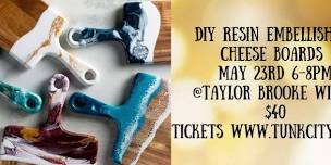 DIY Resin Cheese Board @Taylor Brooke Winery