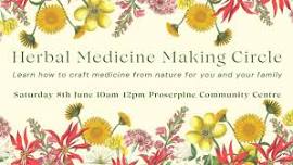 Herbal Medicine Making Circle Proserpine