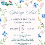 Spring Fest & Week of the Young Child Kick-off