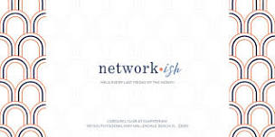 Network•ish (June)