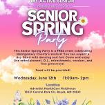 My Active Senior Spring Party!