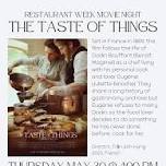 Wellfleet Restaurant Week Movie Night: The Taste of Things — Wellfleet Cultural District and Events