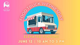 Food Truck Wednesday with Elevated Flavors