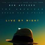 Hollywood Hillsborough Film Series: Live By Night