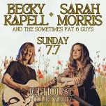 Becky Kapell + Sarah Morris