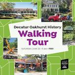 Decatur Oakhurst History Walking Tour