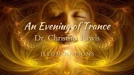 An Evening of Trance: Trance Channeling Mediumship