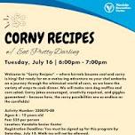 Corny Recipes w/ Eat Pretty Darling