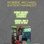 Robbie Michael Entertainment at Foundry