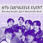 BTS CUPSLEEVE EVENT 