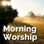 Morning Worship