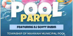 Mahwah Township Pool Party