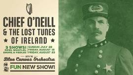 Chief O'Neill & the Lost Tunes of Ireland