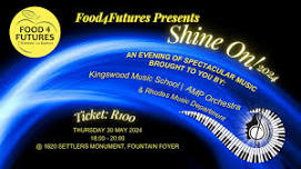 Food4Futures Presents Shine On 2024