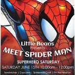 Little Beans Superhero Saturday - Meet Spider Man