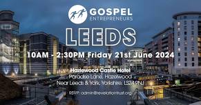 Leeds Gospel Entrepreneurs Gathering