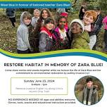 Habitat Restoration in Memorial of Zara Blue