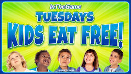 Tuesday Kids Eat FREE!
