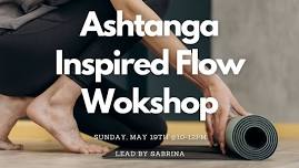 Ashtanga Inspired Flow Workshop