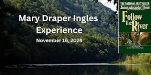 Mary Draper Ingles Walk Experience