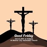 Good Friday Service at Beaver City