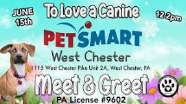 PetSmart West Chester  — To Love a Canine Rescue, Inc.