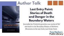 Last Entry Point: Stories of Death  and Danger in the Boundary Waters