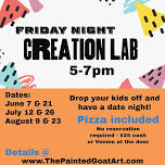 Friday Night Creation Lab