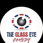 Glass Eye New Act/New Material Night