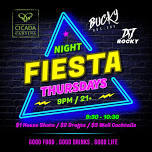 THURSDAY’S LATE NIGHT FIESTA