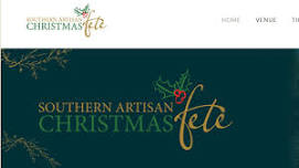 The Southern Artisan Christmas Fete 2024