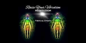 Raise Your Vibration Meditation