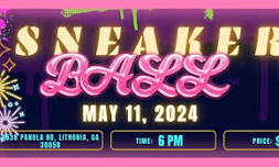 Glow Up Sneaker Ball at theThe Chosen Ones on May 11, 2024 for Adult or Child