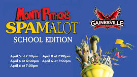 Monty Python’s Spamalot: School Edition, presented by Gainesville High School