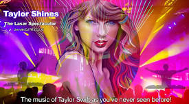 Taylor Shines Laser Spectacular