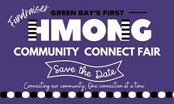 Hmong Community Connect Fair- Green Bay