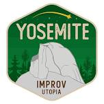 YOSEMITE — Improv Utopia