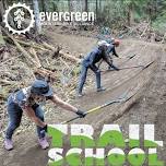 Trail School!