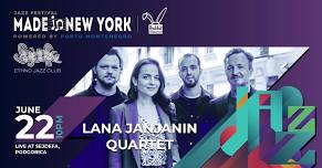 Lana Janjanin Quartet / 9th Made in New York Jazz Festival Montenegro 2024