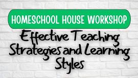 New Homeschooler's Workshops: Teaching Strategies